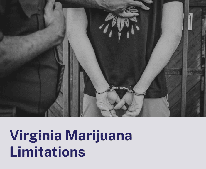 Virginia Marijuana Limitations